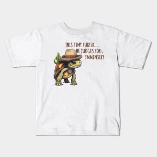 This Tiny Turtle He Judges You Immensely Kids T-Shirt